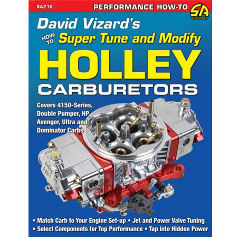 How to Tune & Modify Hol ley Carburetors - SA216