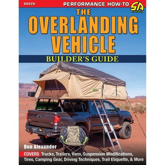 Overlanding Vehicle Builder's Guide - SA529