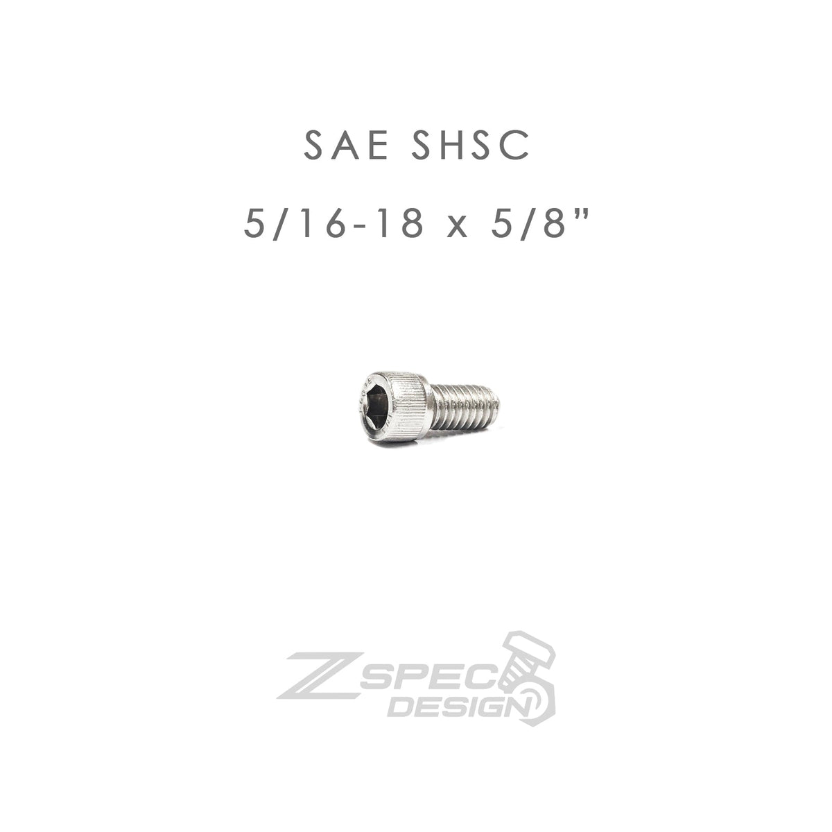 ZSPEC 5/16-18x5/8" SAE Socket-Cap SHSC Fasteners, Stainless, 10-Pack