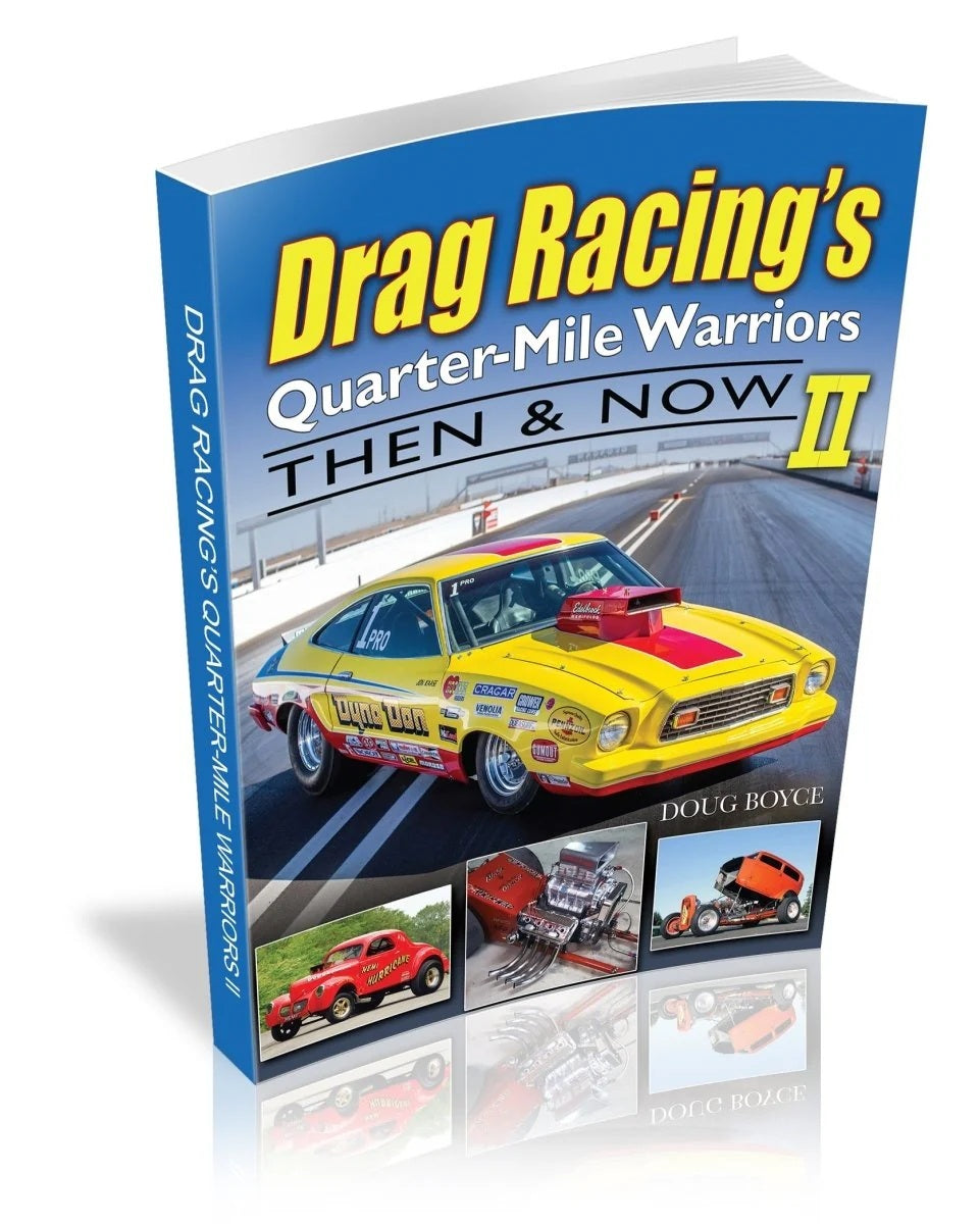 Drag Racing Warriors Then and Now II - CT702