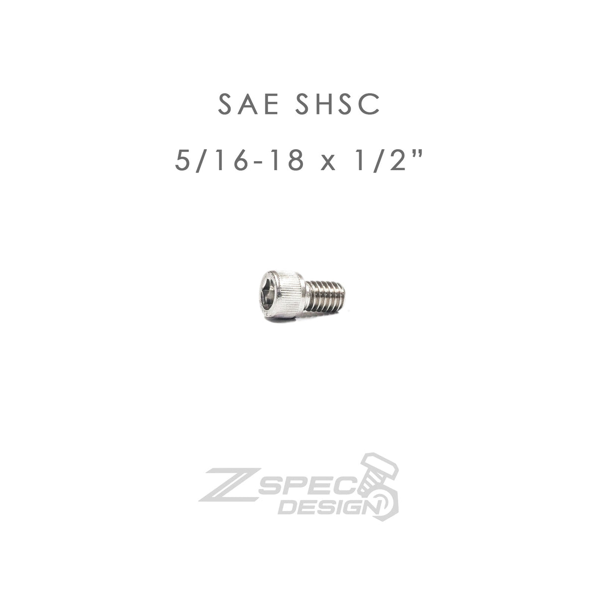 ZSPEC 5/16-18x1/2" SAE Socket-Cap SHSC Fasteners, Stainless, 10-Pack