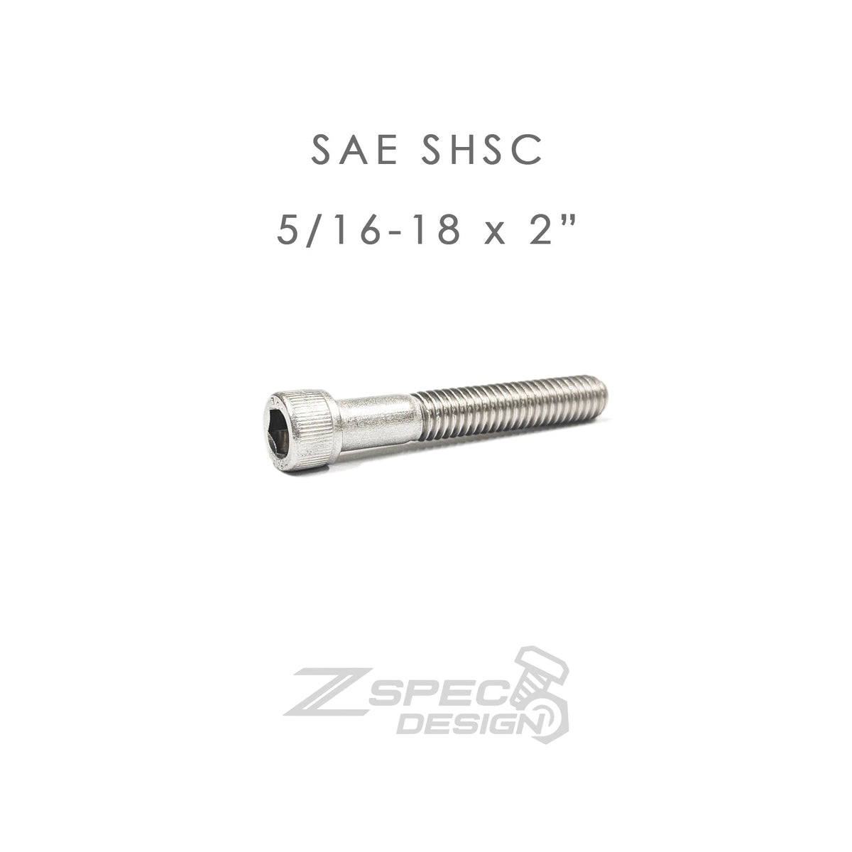ZSPEC 5/16-18x2" SAE Socket-Cap SHSC Fasteners, Stainless, 10-Pack