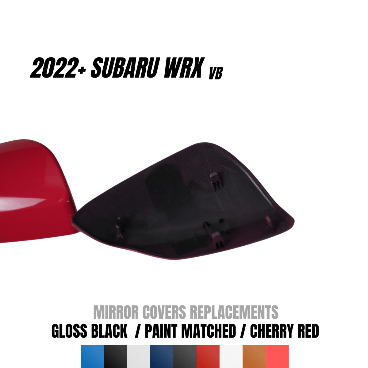 JDMuscle [22-26 WRX] Mirror Covers Replacements | 2PC Set, Paint Matched / Gloss Black / Cherry Red