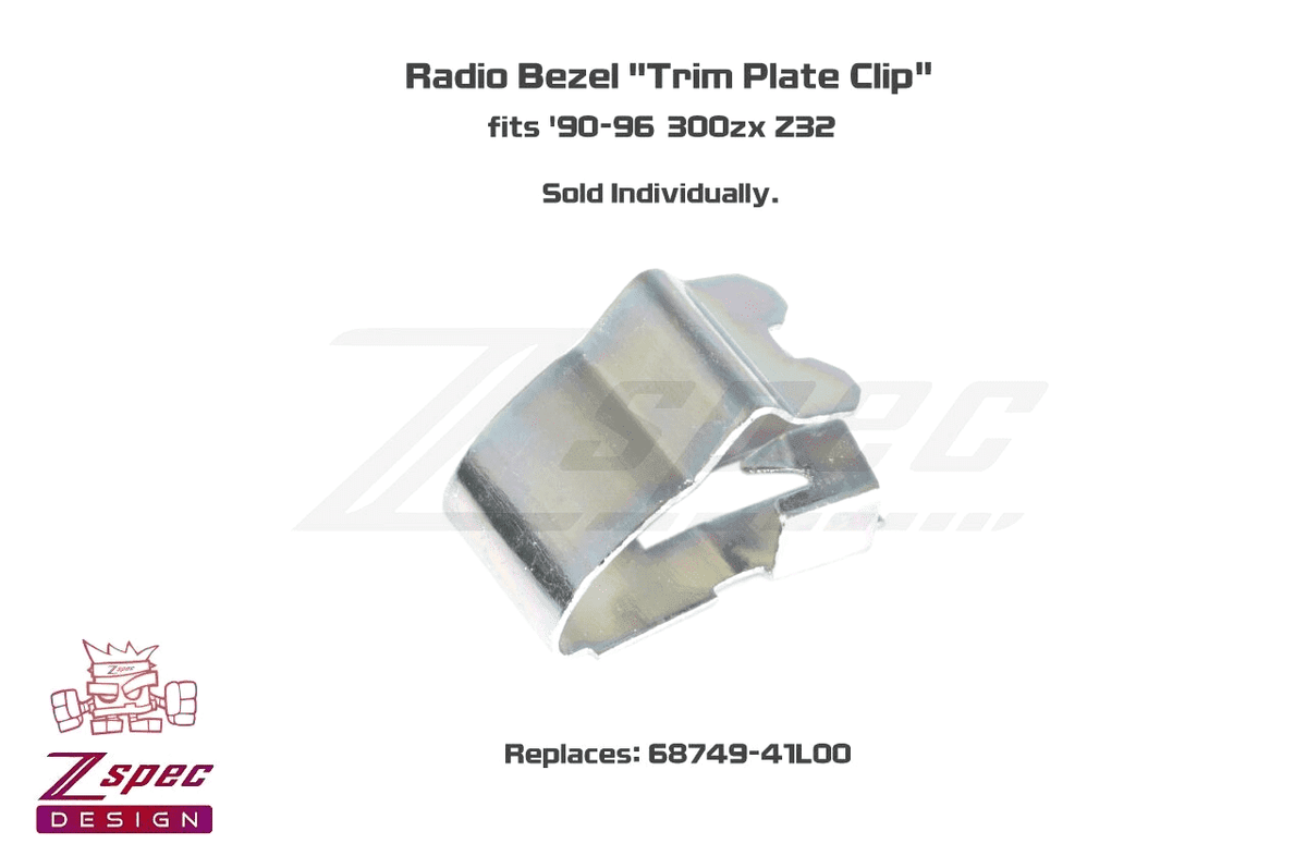 ZSPEC Radio Bezel Trim Plate Clip for '90-96 Nissan 300zx Z32, replaces 68749-41L00