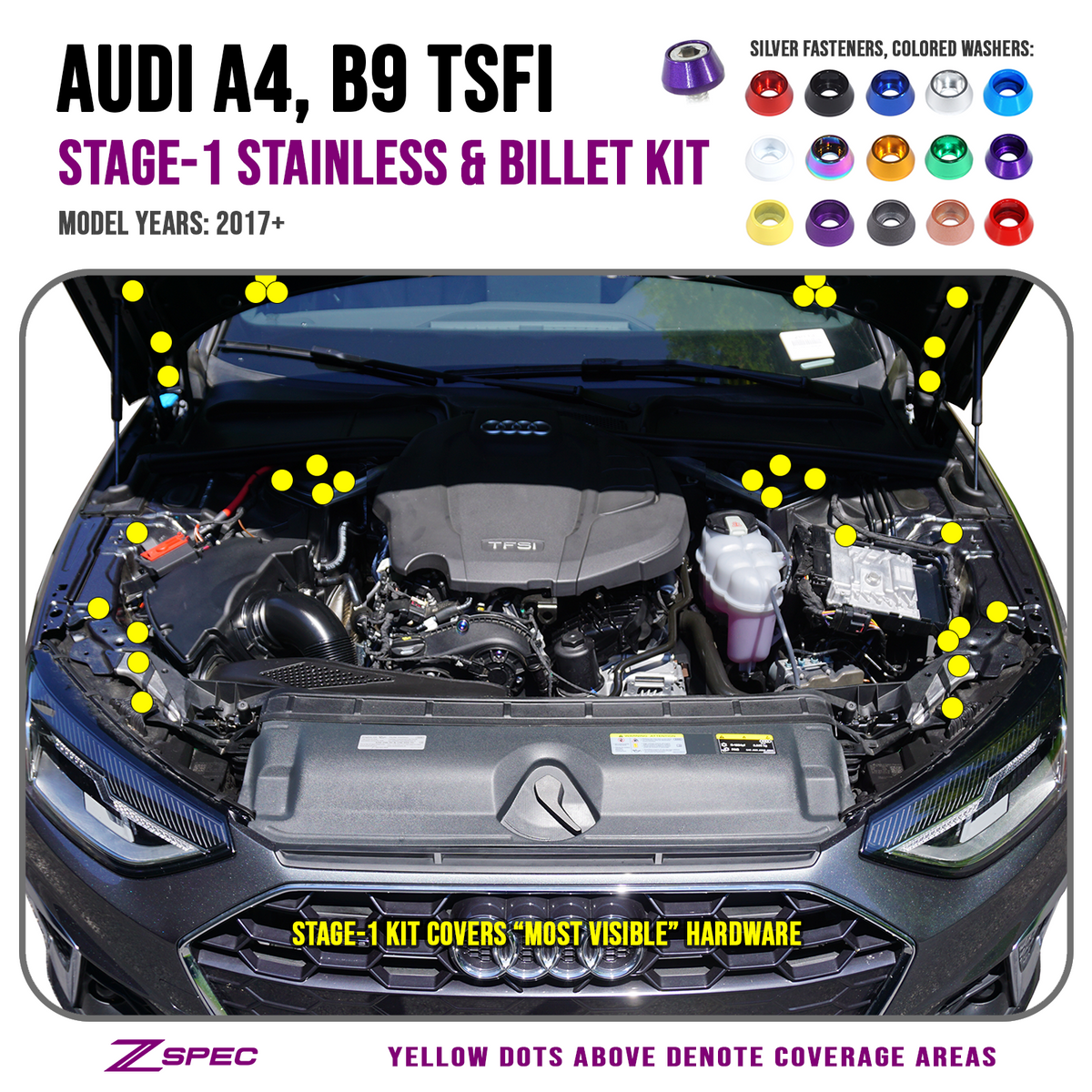 ZSPEC Stage-1 Dress Up Bolts® Fastener Kit for B9 Audi A4 2.0L, TSFI Stainless & Billet