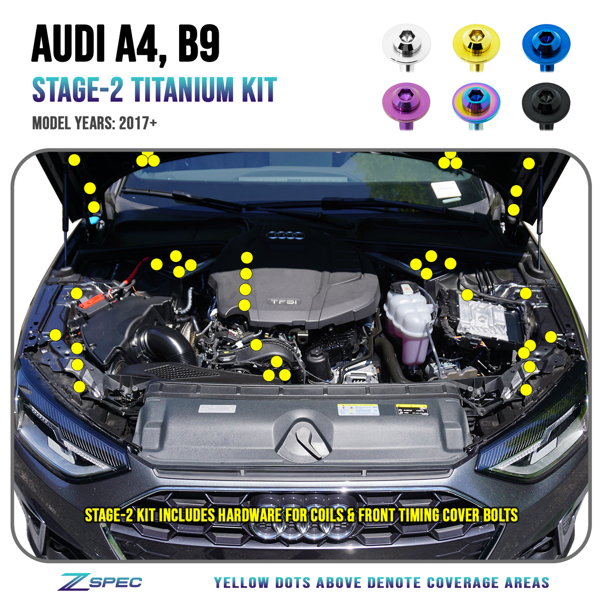 ZSPEC Stage-2 Dress Up Bolts® Fastener Kit for '16-20 Audi A4 B9 2.0L, Titanium